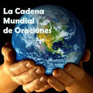 32- Cadena Mundial de&nbsp;Oración